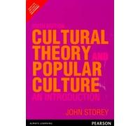 Cultural Theory And Popular Culture 6/E