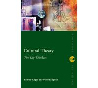 Cultural Theory: The Key Thinkers