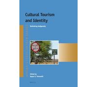 Cultural Tourism and Identity: Rethinking Indigeneity: 24 (Afrika-Studiecentrum)