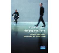 Cultural Turns/Geographical Turns: Perspectives on Cultural Geography