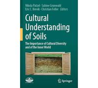 Cultural Understanding of Soils: The importance of cultural diversity and of the inner world