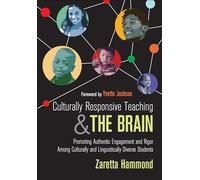 Culturally Responsive Teaching and The Brain