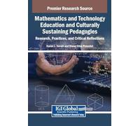 Culturally Sustaining Pedagogies in Mathematics and Technology Education: Research, Practices, and Critical Reflections