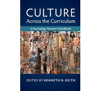 Culture across the Curriculum: A Psychology Teacher's Handbook (Culture and Psychology)