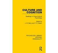 Culture and Cognition: Readings in Cross-Cultural Psychology (Psychology Library Editions: Personality)