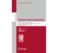 Culture and Computing: 14th International Conference, C&C 2026, Held as Part of the 28th HCI International Conference, HCII 2026, Montreal, QC, ... II (Lecture Notes in Computer Science, 16726)