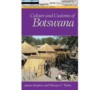 Culture and Customs of Botswana (Culture and Customs of Africa)