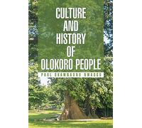 Culture and History of Olokoro People