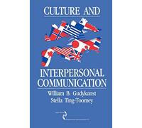 Culture and Interpersonal Communication: 8 (SAGE Series in Interpersonal Communication)