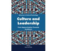 Culture and Leadership : From Approximation Towards Symbiosis