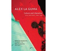 Culture and Liberation: Exile Writings, 1966-1985 (The Africa List)