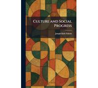 Culture and Social Progress