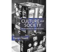 Culture and Society: An Introduction to Cultural Studies