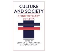 Culture and Society: Contemporary Debates