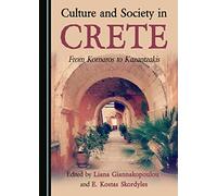 Culture and Society in Crete: From Kornaros to Kazantzakis