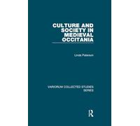 Culture and Society in Medieval Occitania (Variorum Collected Studies)