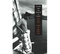 Culture and the Question of Rights: Forests, Coasts, and Seas in Southeast Asia
