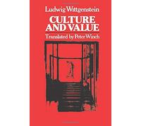 Culture and Value: Written by Ludwig Wittgenstein, 1984 Edition, Publisher: University of Chicago Press [Paperback]