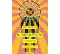 Culture as Weapon