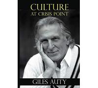 Culture at Crisis Point