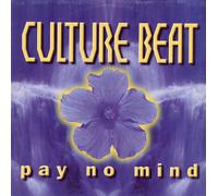 Culture Beat - Pay No Mind [Vinyl Maxi-Single] [VINYL]