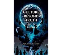 Culture Beyond Truth