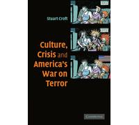 Culture, Crisis and America's War on Terror