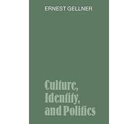 Culture, Identity, and Politics