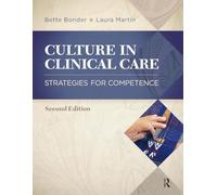 Culture in Clinical Care: Strategies for Competence