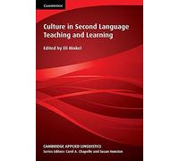 Culture in Second Language Teaching and Learning (Cambridge Applied Linguistics)