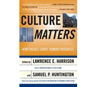 Culture Matters: How Values Shape Human Progress