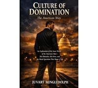 Culture of Domination: The American Way