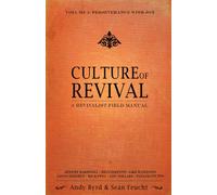 Culture of Revival - A Revivalist Field Manual: Vol. 1 Perseverance with Joy