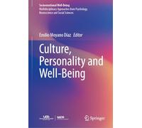 Culture, Personality and Well-Being (Socioemotional Well-Being)