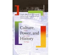 Culture, Power and History: Studies in Critical Sociology (Studies in Critical Social Sciences): 4