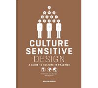 Culture Sensitive Design : A Guide to Culture in Practice