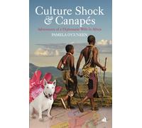 Culture Shock & Canapes : Adventures of a Diplomatic Wife in Africa