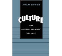 Culture: The Anthropologists’ Account