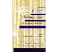 Culture Through Time: Anthropological Approaches