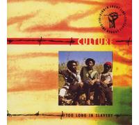 Culture - Too Long in Slavery
