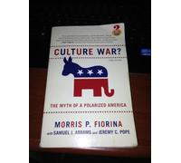 Culture War? The Myth of a Polarized America
