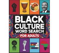 Culture Word Search Large Print: Exploring Black American History Through Empowering Word Searches - Celebrating Black Women, Girls, and Heritage - Large Print Puzzle Book for Adults