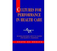 Cultures For Performance In Health Care (State of Health)