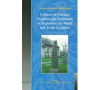 Cultures in Contact: Scandinavian Settlement in England in the 9/10th Centuries (Sem 2): vol 2 (Studies in the Early Middle Ages S.)