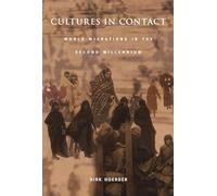 Cultures in Contact: World Migrations in the Second Millennium (Comparative and International Working-Class History)