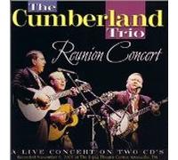 Cumberland Trio - Reunion Concert (US Import)