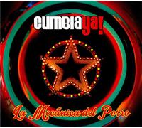 Cumbia Ya! - La Mecanica Del Porro