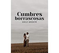 Cumbres borrascosas: Clásicos de la literatura inglesa