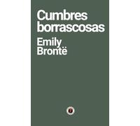 Cumbres borrascosas: Edición con prólogo