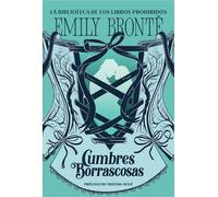 Cumbres borrascosas (edición especial con sobrecubierta troquelada) (La biblioteca de los libros prohibidos): Edición especial con sobrecubierta troquelada (Ficción)